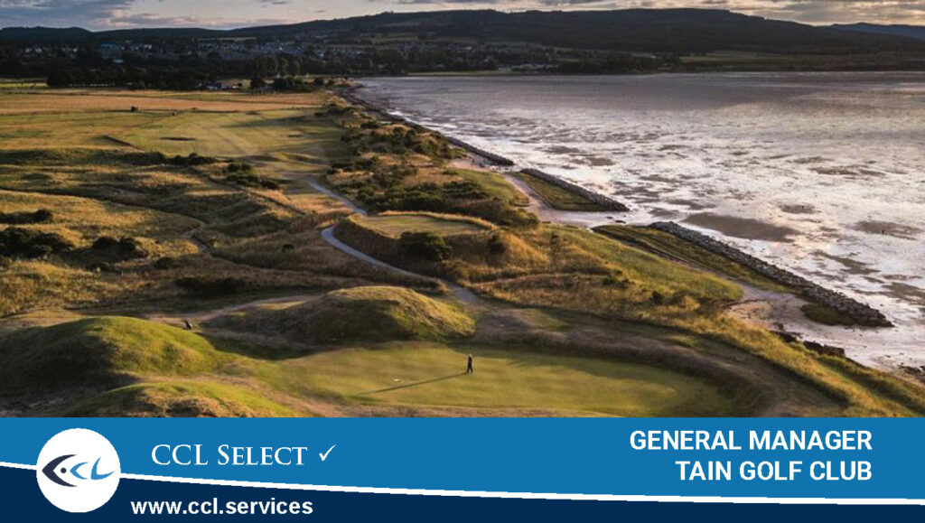 General Manager - Tain Golf Club, Ross-Shire, Scottish Highlands